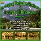 Die Original Oberkrainer Musikanten Und Original Polka Blasmusik - Spielen Auf