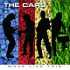 The Cars - Move Like This