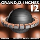 Grand 12-Inches 12 (Compiled By Ben Liebrand)