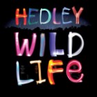 Hedley - Wild Life