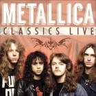 Metallica - Classics Live