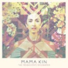 Mama Kin - The Magician's Daughter