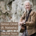 Simon Orrell And Natasha Orrell - The Folk Tapes