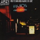 Neil Young and Bluenote Cafe - Bluenote Cafe