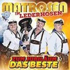 Matrosen in Lederhosen - Zum Jubiläum das Beste