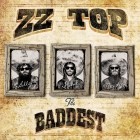 ZZ Top - The Very Baddest of Zz Top