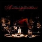 Within Temptation - An Acoustic Night At The Theatre