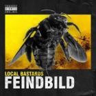 Local Bastards - Feindbild