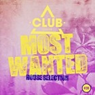 Most Wanted House Selection Vol.39