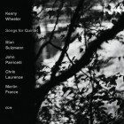 Kenny Wheeler - Songs For Quintet