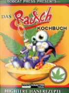 Das Rausch Kochbuch – Hightere Rezepte