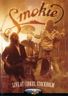 Smokie - Live Circus Stockholm (2006)