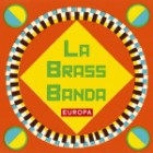 Labrassbanda - Europa