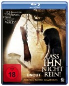 Lass Ihn nicht rein ( Uncut )