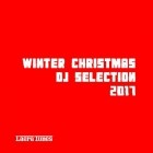 VA  -  Winter Christmas DJ Selection 2017