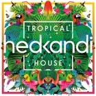 Hed Kandi - Tropical House