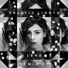 Lena - Traffic Lights Remix EP