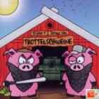 Crystal F und Serious Dan - Trottelschweine