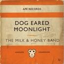 The Milk & Honey Band - Dog Eared Moonlight