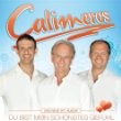 Calimeros - Du Bist Mein Schönstes Gefühl