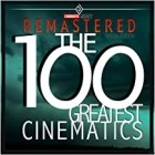 The 100 Greatest Cinematics (Remastered Special Edition)