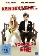 Kein Sex (mehr) vor der Ehe