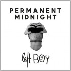 Left Boy - Permanent Midnight