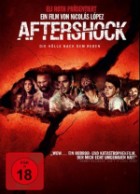 Aftershock - Die Hölle nach dem Beben