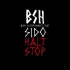 Bass Sultan Hengzt Feat. Sido - Halt Stop