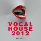 Vocal House 2012 Vol.1