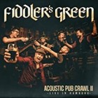 Fiddler's Green - Acoustic Pub Crawl II (Live in Hamburg)