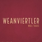 Weanviertler - Wia Zhaus