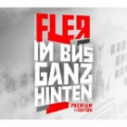 Fler - Im Bus Ganz Hinten (Deluxe Edition)