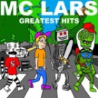 MC Lars - Greatest Hits