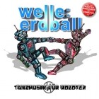 Welle Erdball - Tanzmusik Für Roboter (Limited Edition)