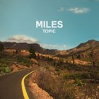 Topic - Miles