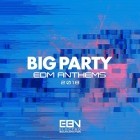 VA - Big Party EDM Anthems 2018