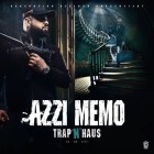 Azzi Memo - Trapn Haus (Deluxe Edition)