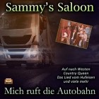 Sammy's Saloon - Mich Ruft Die Autobahn