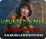 Haunted Halls-Kindheitsängste Sammleredition