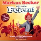 Markus Becker - Wir Wollen Feiern