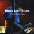 Mark Cloutier - Blues Lion Blues