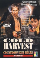 Cold Harvest - Countdown zur Hoelle