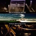 VA - Ibiza Fashion House (A Finest House Selection)