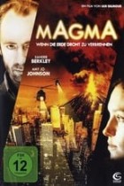 Magma - Wenn die Erde droht zu verglühen