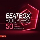 Beatbox Rockers Vol.5 50 (Club Bangers)