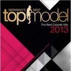 Germany's Next Topmodel - The Best Catwalk Hits 2013