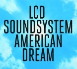 LCD Soundsystem - American Dream