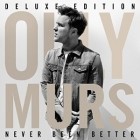 Olly Murs - Never Been Better