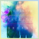 Echosmith - Talking Dreams